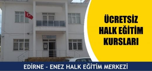 Edirne ücretsiz halk eğitim merkezi kursları